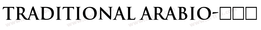 traditional arabio字体转换 traditional arabio字体转换